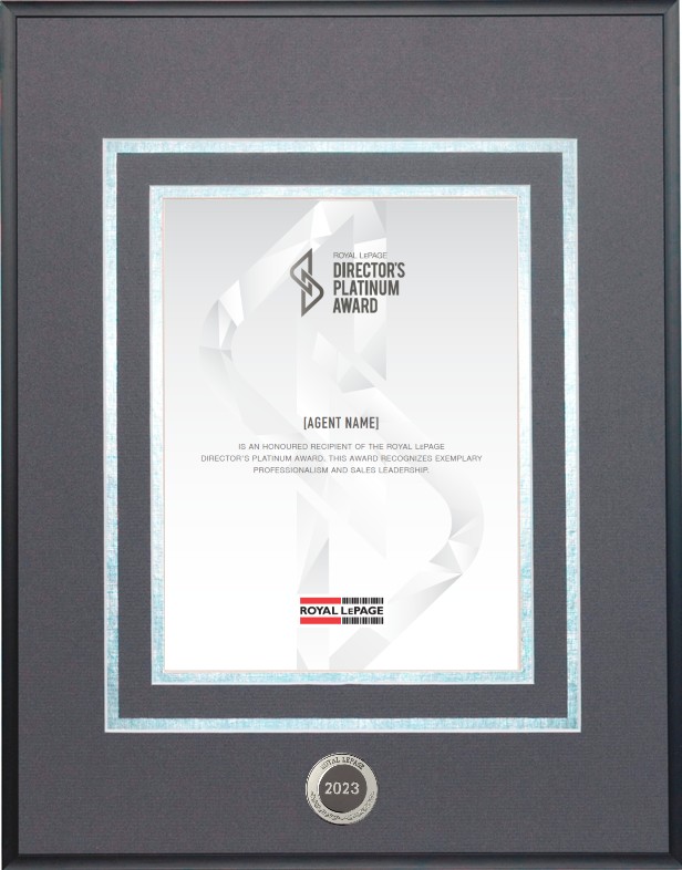 Royal LePage® Director’s Platinum™ Award Royal LePage® Director’s Platinum™ Award